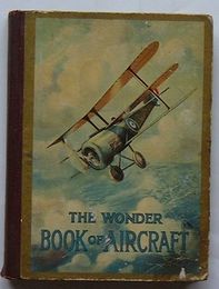 The Wonder Book Of Aircraft　For Boys And Girls(英文)