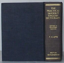 THE PRACTICAL SANSKRIT ENGLISH DICTIONARY　Revised & Enlarged Edition