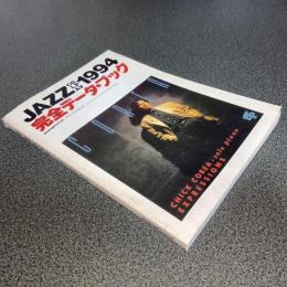 ＪＡＺＺ　ＣＤ・ＬＰ・ＡＶ　１９９４　完全データ・ブック