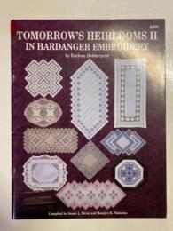 Tomorrow's HeirLooms 2; In Hardanger Embroidery