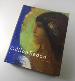 Odilon Redon, 1840-1916：オディロン・ルドン