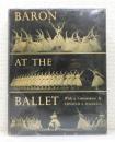 BARON AT THE BALLET