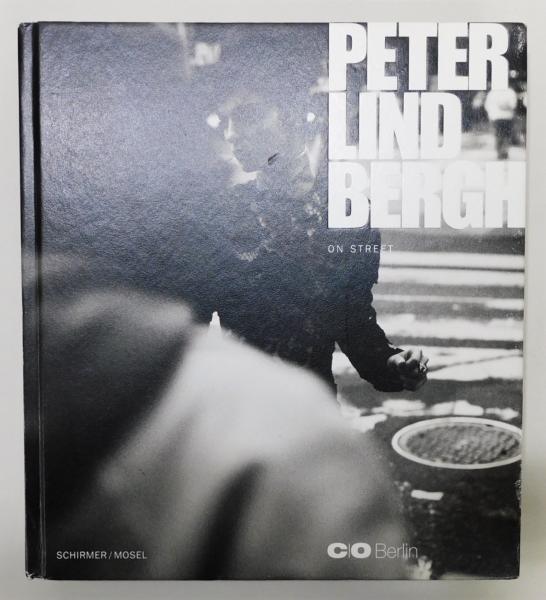 洋書写真集『PETER LINDBERGH ON STREET/ピーター・リンドバーグ オン