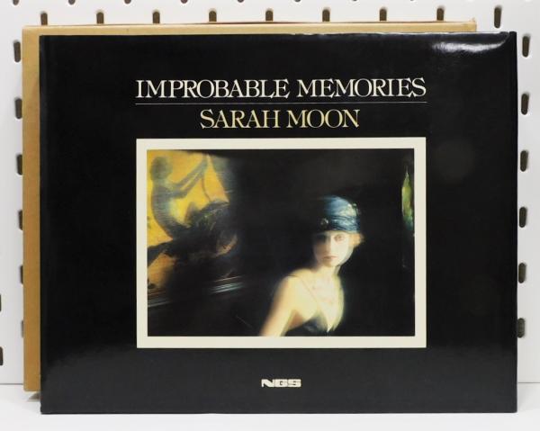 写真集『IMPROBABLE MEMORIES SARAH MOON』(サラ・ムーン) / 古本