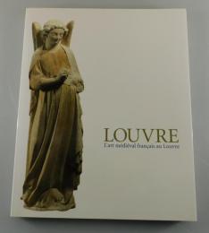 【図録】ルーヴル美術館展：中世フランスの秘宝