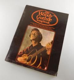「ウディ・ガスリー：ソングブック」THE WOODY GUTHRIE SONGBOOK