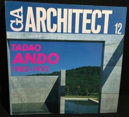 Ga Architect 12 Tadao Ando　 安藤忠雄　1988-1993 : 世界の建築家