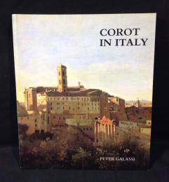 Corot in Italy : open-air painting and the classical-landscape tradition