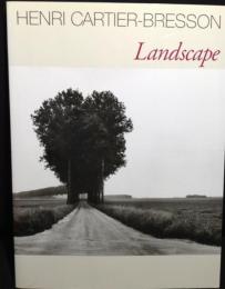 Landscape　ランドスケープ アンリ・カルティエ＝ブレッソン写真展