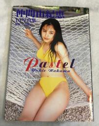 仲間由紀恵 1ｓｔ写真集　Pastel　