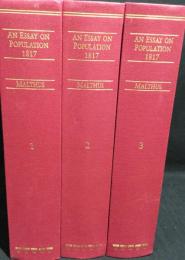 An Essay on the Principle of Population: or, a View of its Past and Present Effects on Happiness.
