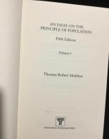 An Essay on the Principle of Population: or, a View of its Past and Present Effects on Happiness.