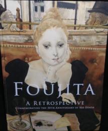 Foujita : a retrospective commemorating the 50th anniversary of his death