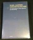 Der philosophische Glaube angesichts der Offenbarung (Karl Jaspers Gesamtausgabe, I/13)