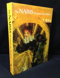 Die Nabis. Propheten der Moderne　ナビ派：現代の預言者