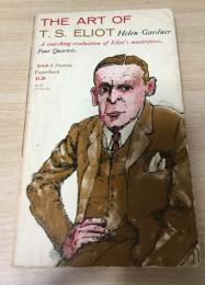 THE ART OF T.S.ELIOT