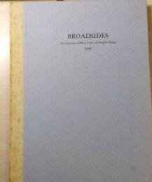 Broadsides : a collection of new Irish and English songs