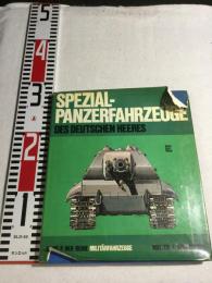 Spezial Panzerfahrzeuge des deutschen Heeres