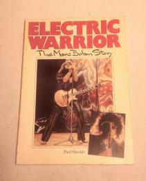 Electric Warrior: The Marc Bolan Story