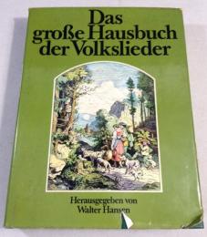 Das grobe Hausbuch der Volkslieder