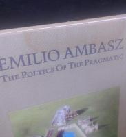 EMILIO AMBASZ the poetics of the pragmatic