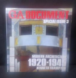 GA Document: Special Issue 3; Modern Architecture 1920-1945