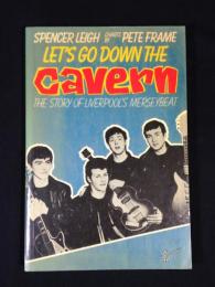 LET'S GO DOWN THE CAVERN