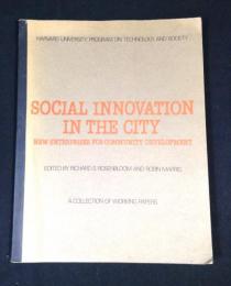 Social Innovation in the City: New Enterprises for Community Development