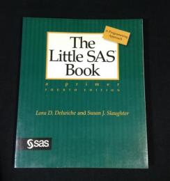 The Little SAS Book: A Primer
