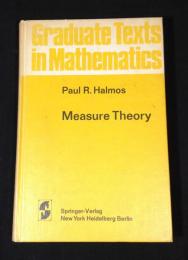 Measure Theory ＜Graduate texts in mathematics 18＞