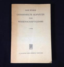 Gesammelte Aufs〓tze zur Wissenschaftslehre　学問論集