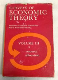 Surveys of Economic Theory：Volume III,  Resource Allocation