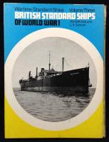 British Standard Ships Of World War 1 Wartime Standard Ships Volume Three