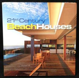 21st Century Beach Houses