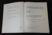 Theories of Society. Foundations of Modern Sociological Theory (COMPLETE IN ONE VOLIME)