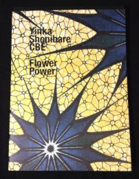 Yinka Shonibare CBE : flower power