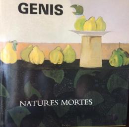 Genis: Natures Mortes　【ルネ・ジェニ静物画集】