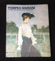 Pompeo Mariani, 1857-1927: Poesia Della Natura, Fascino Della Mondanita