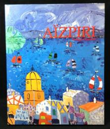 Aizpiri ポール・アイズピリ画集 仏文