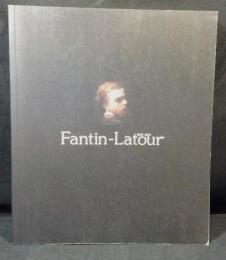 Fantin-Latour : ファンタン=ラトゥール展カタログ