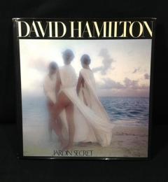 David Hamilton : jardin secret　デイヴィッド・ハミルトン