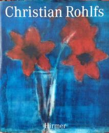 Christian Rohlfs 1849-1938