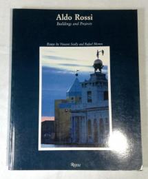 Aldo Rossi : buildings and projects　英　アルド・ロッシ：建物とプロジェクト