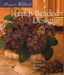 French Beaded Designs -Designer Beadwork【英文洋書】