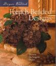French Beaded Designs -Designer Beadwork【英文洋書】