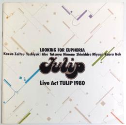 チューリップ LOOKING FOR EUPHORIA LIVE Act TURIP 1980 【ツアーパンフレット】