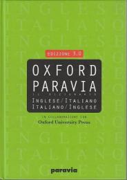 Oxford Paravia -Il dizionario inglese-italiano，italiano-inglese Edizione 3.0 (versione senza cd-rom) 【英語/イタリア語辞書】