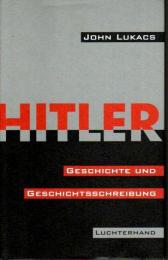 HITLER　Geschichte und Geschichtsschreibung 【独文洋書】