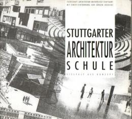 Stuttgarter Architektur Schule ―vielfalt als konzept【独文洋書】
