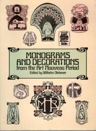 MONOGRAMS AND DECORATIONS from the Art Nouveau Period 【英文洋書】（アールヌーボー時代のモノグラムと装飾）